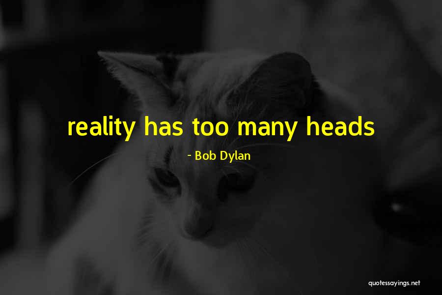 Music Of Mind Quotes By Bob Dylan