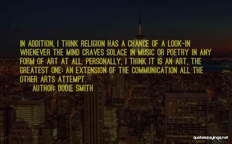 Music Of Mind Quotes By Dodie Smith