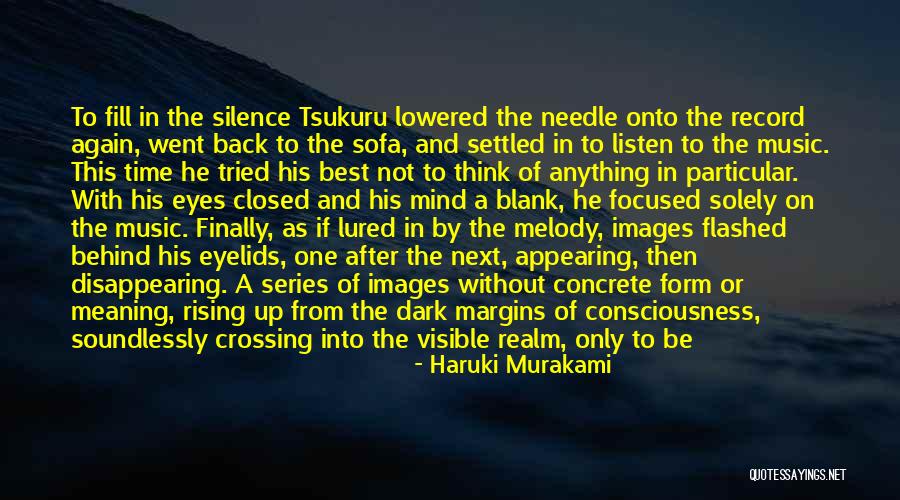 Music Of Mind Quotes By Haruki Murakami