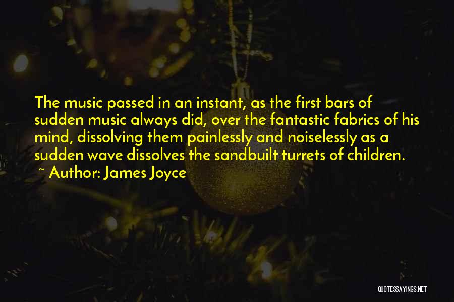 Music Of Mind Quotes By James Joyce