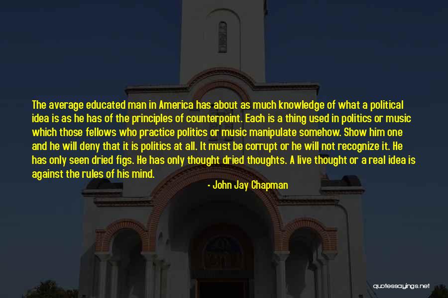 Music Of Mind Quotes By John Jay Chapman Music Of Mind Quotes By John Jay Chapman