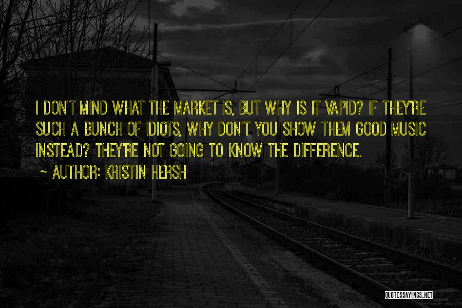Music Of Mind Quotes By Kristin Hersh
