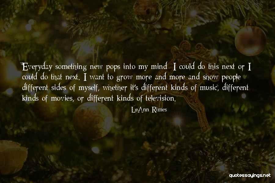 Music Of Mind Quotes By LeAnn Rimes Music Of Mind Quotes By LeAnn Rimes