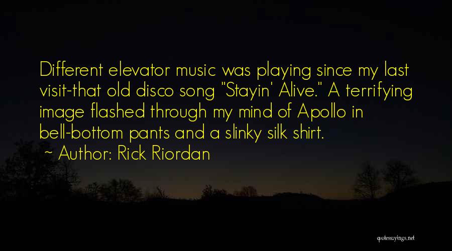 Music Of Mind Quotes By Rick Riordan