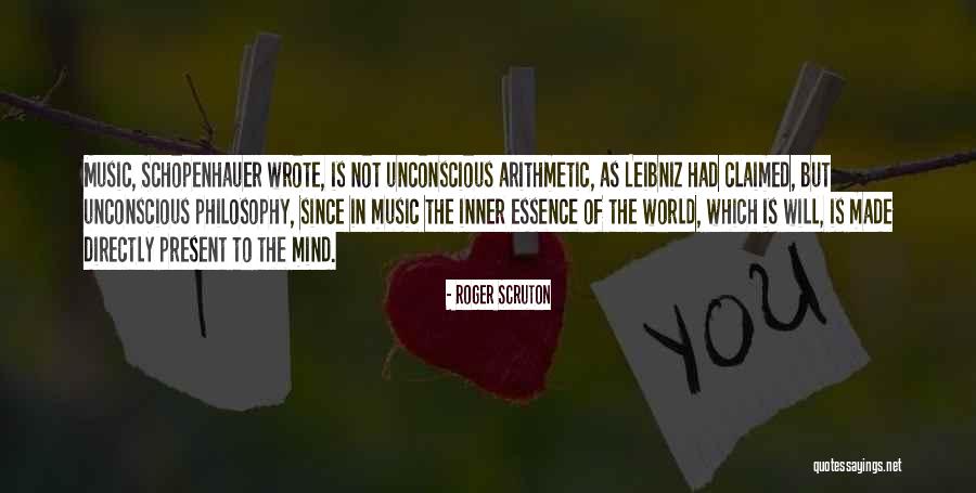 Music Of Mind Quotes By Roger Scruton