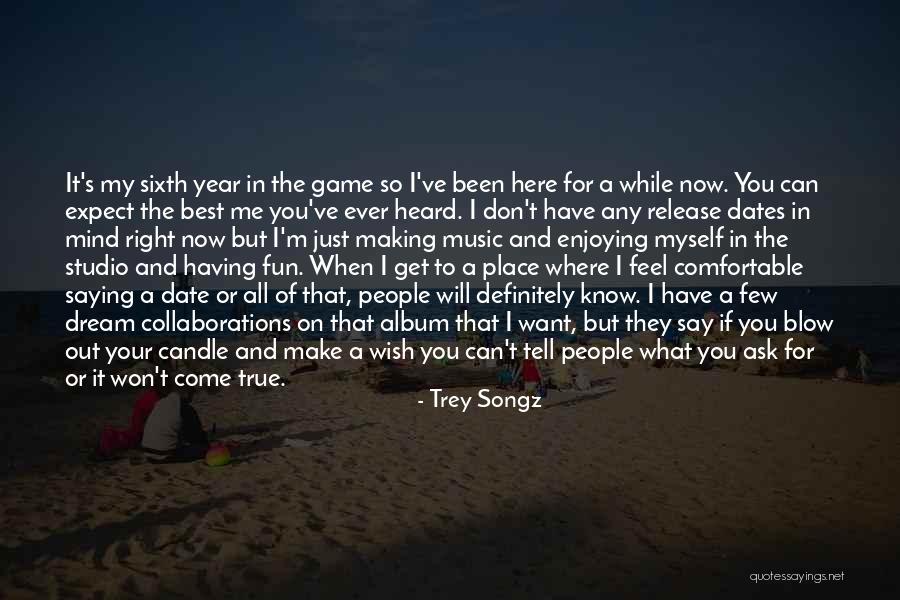 Music Of Mind Quotes By Trey Songz Music Of Mind Quotes By Trey Songz
