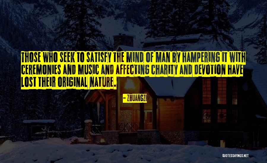 Music Of Mind Quotes By Zhuangzi Music Of Mind Quotes By Zhuangzi