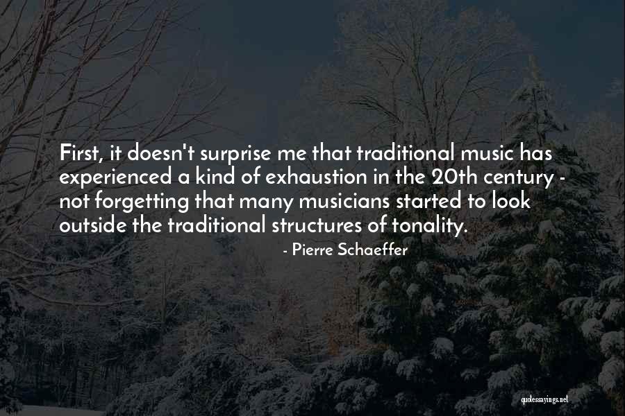 Music Of The 20th Century Quotes By Pierre Schaeffer Music Of The 20th Century Quotes By Pierre Schaeffer