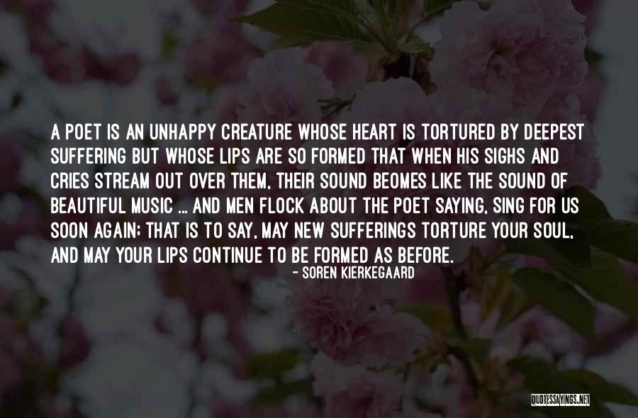 Music Of Your Heart Quotes By Soren Kierkegaard Music Of Your Heart Quotes By Soren Kierkegaard
