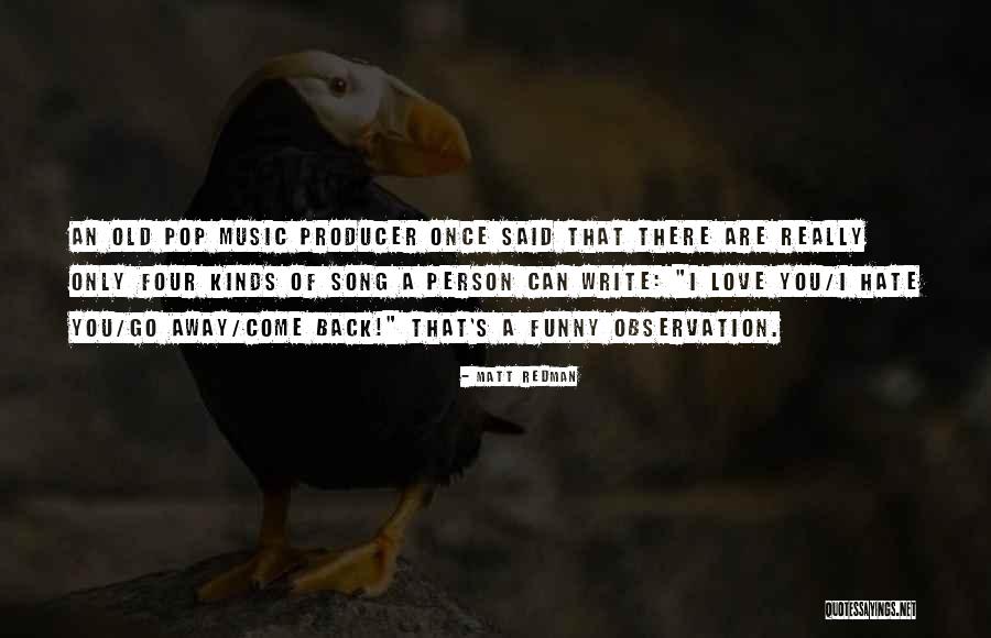 Music Old Song Quotes By Matt Redman Music Old Song Quotes By Matt Redman