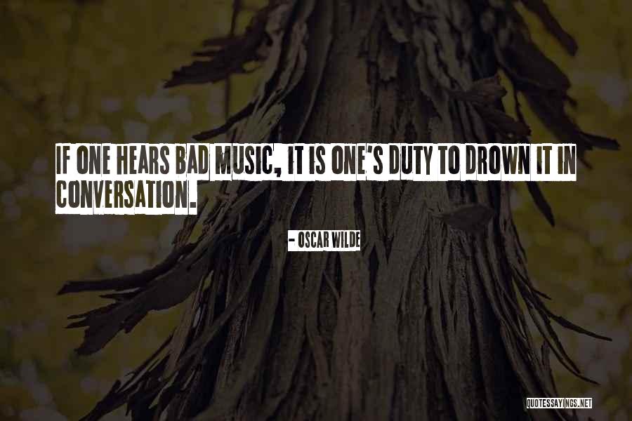 Music Oscar Wilde Quotes By Oscar Wilde