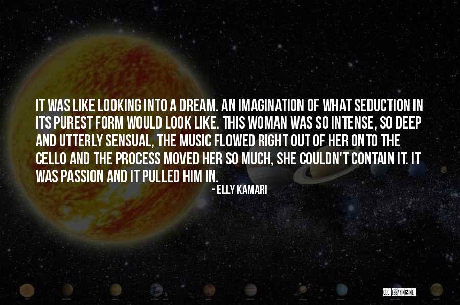 Music Passion Love Quotes By Elly Kamari