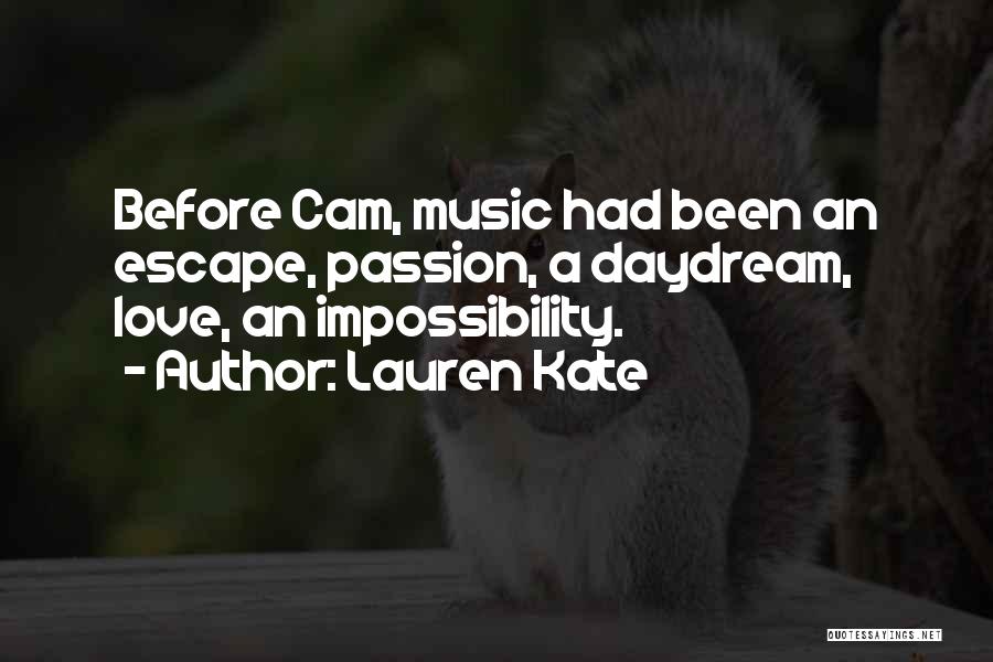 Music Passion Love Quotes By Lauren Kate