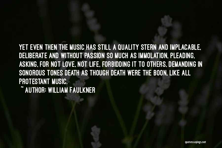 Music Passion Love Quotes By William Faulkner