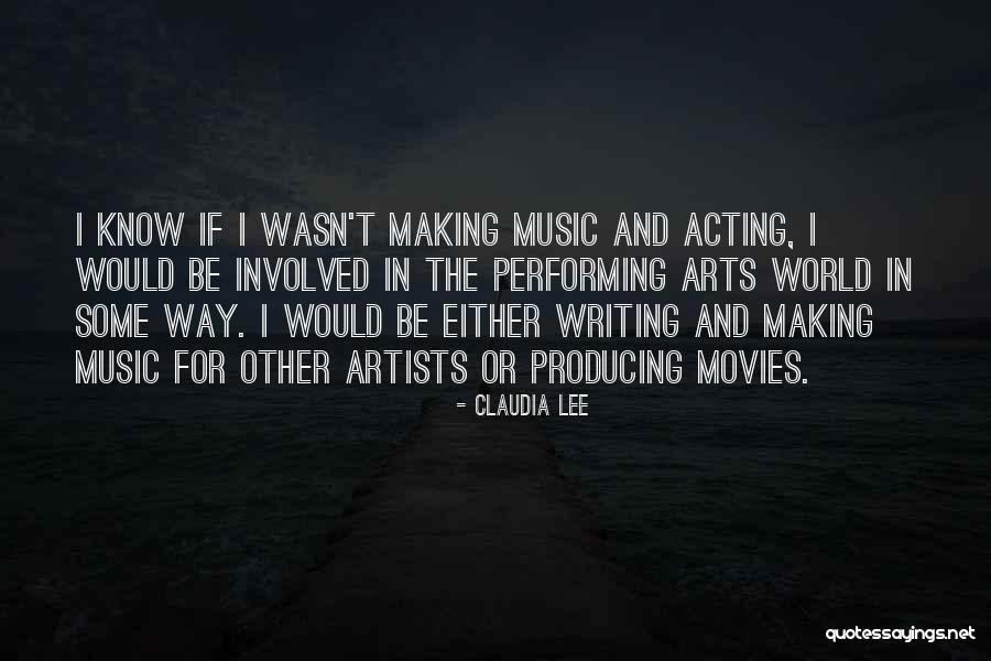 Music Performing Quotes By Claudia Lee Music Performing Quotes By Claudia Lee