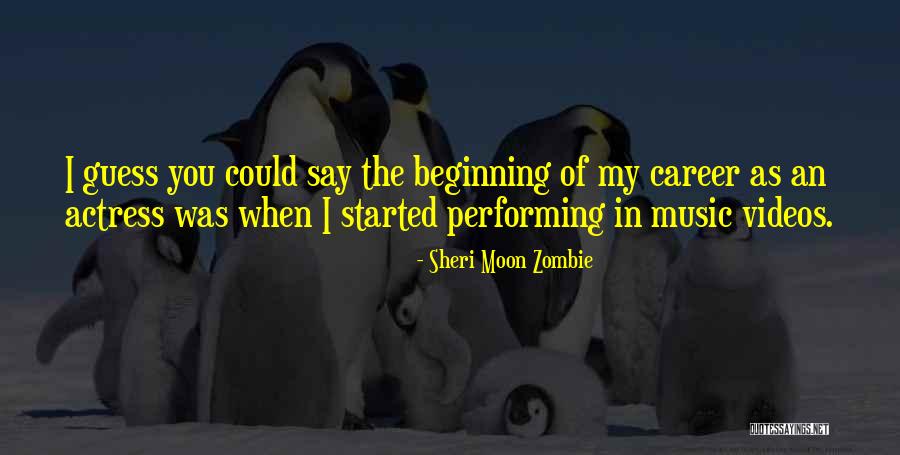 Music Performing Quotes By Sheri Moon Zombie Music Performing Quotes By Sheri Moon Zombie