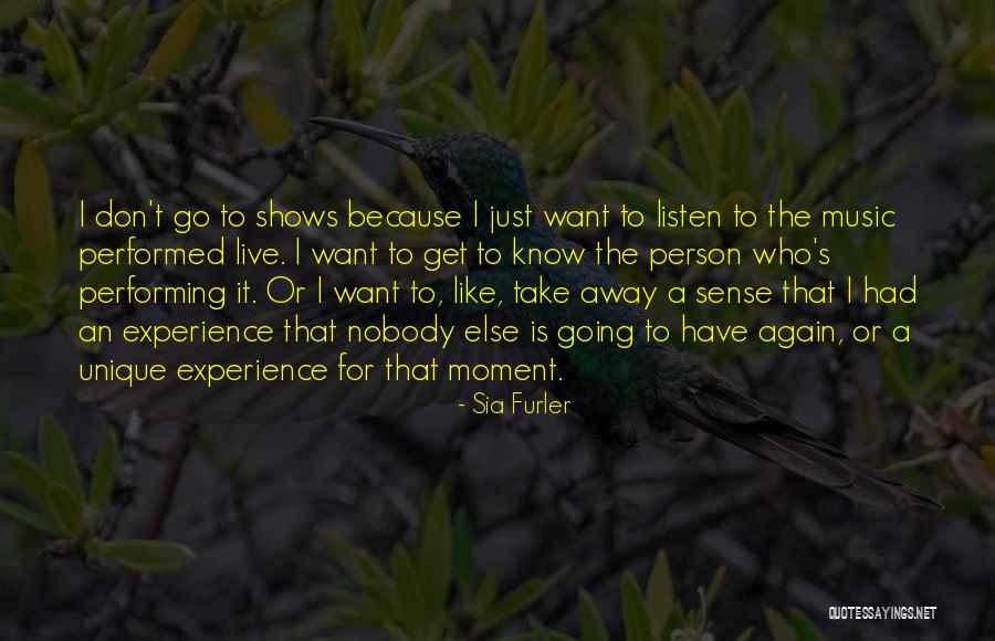 Music Performing Quotes By Sia Furler Music Performing Quotes By Sia Furler