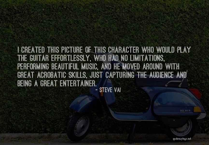 Music Performing Quotes By Steve Vai Music Performing Quotes By Steve Vai