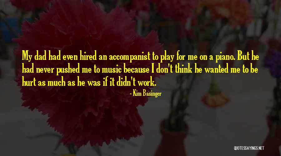 Music Piano Quotes By Kim Basinger Music Piano Quotes By Kim Basinger