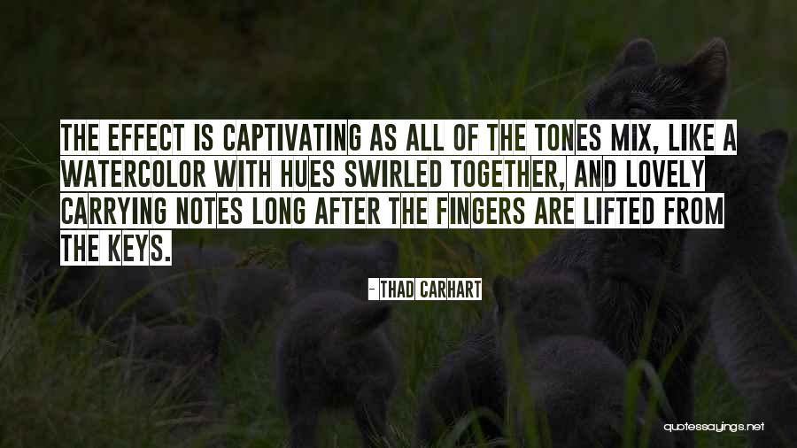 Music Piano Quotes By Thad Carhart Music Piano Quotes By Thad Carhart
