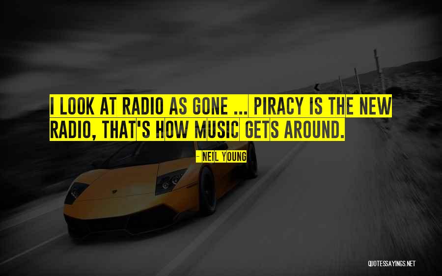 Music Piracy Quotes By Neil Young Music Piracy Quotes By Neil Young