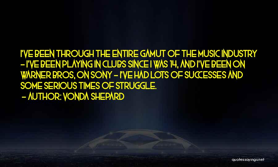 Music Playing Quotes By Vonda Shepard