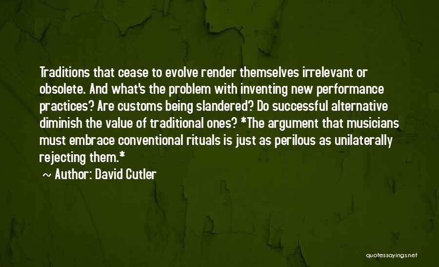 Music Practice Quotes By David Cutler