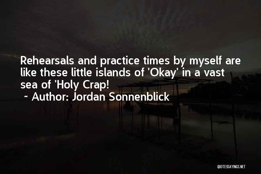 Music Practice Quotes By Jordan Sonnenblick