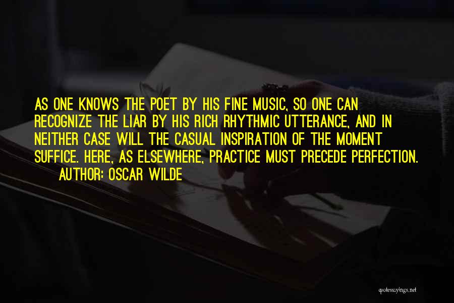 Music Practice Quotes By Oscar Wilde