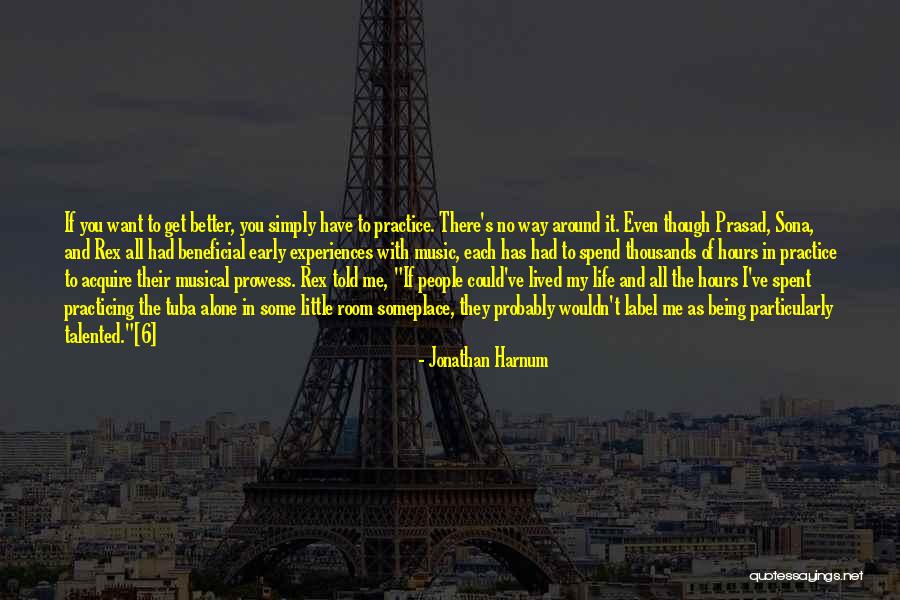 Music Practicing Quotes By Jonathan Harnum Music Practicing Quotes By Jonathan Harnum