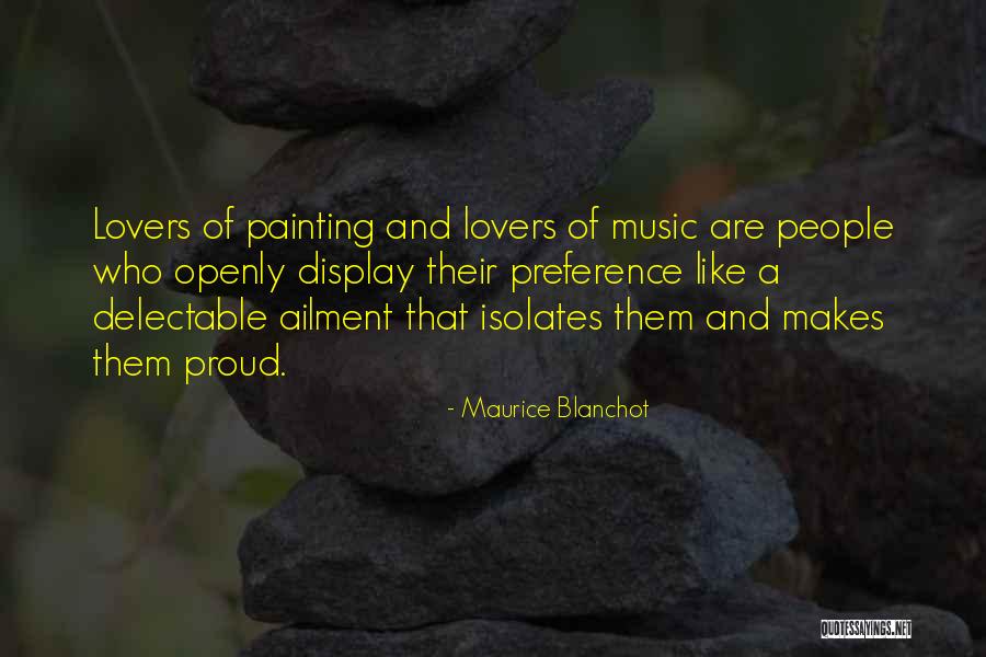 Music Preference Quotes By Maurice Blanchot Music Preference Quotes By Maurice Blanchot