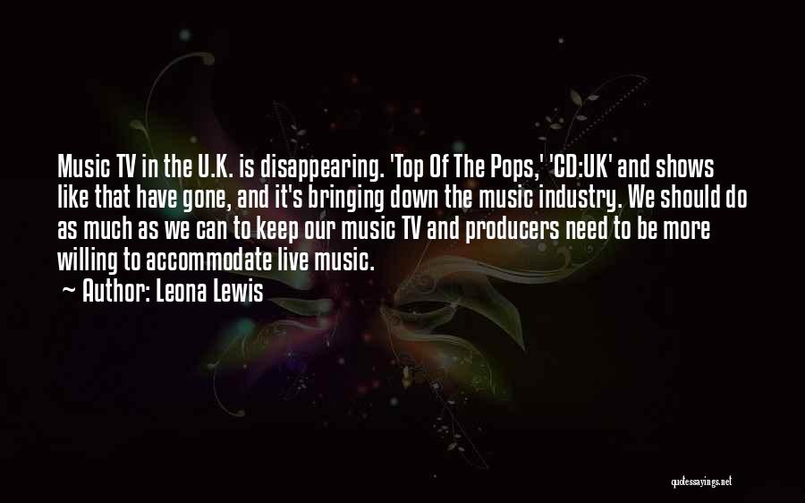 Music Producers Quotes By Leona Lewis