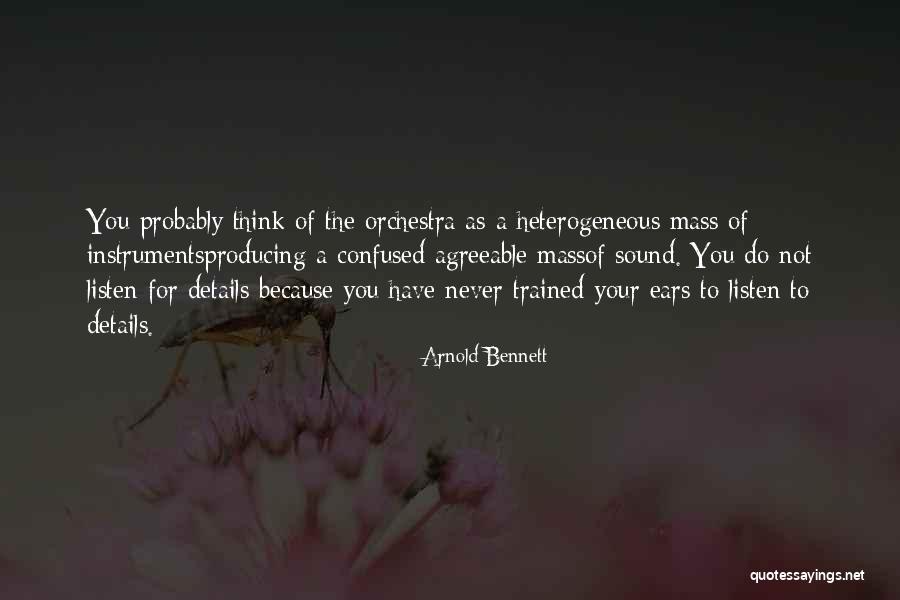Music Producing Quotes By Arnold Bennett Music Producing Quotes By Arnold Bennett