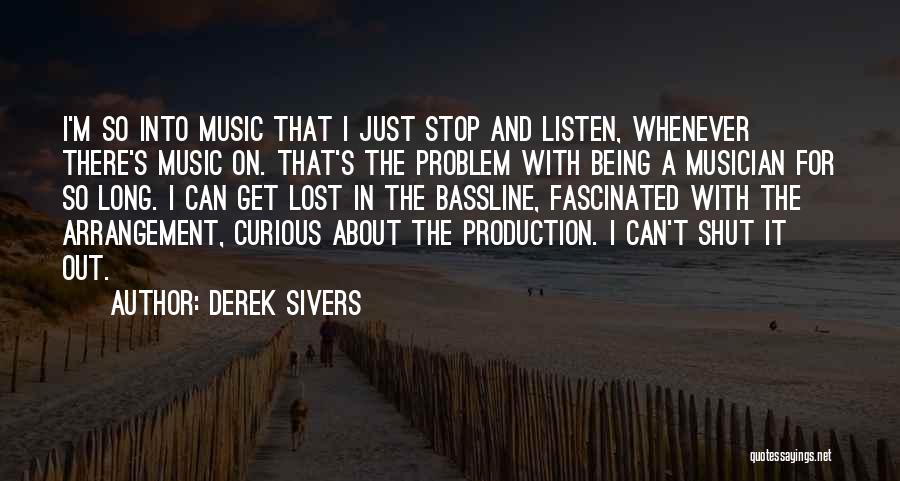 Music Production Quotes By Derek Sivers
