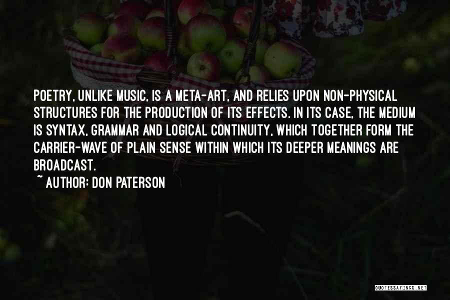 Music Production Quotes By Don Paterson