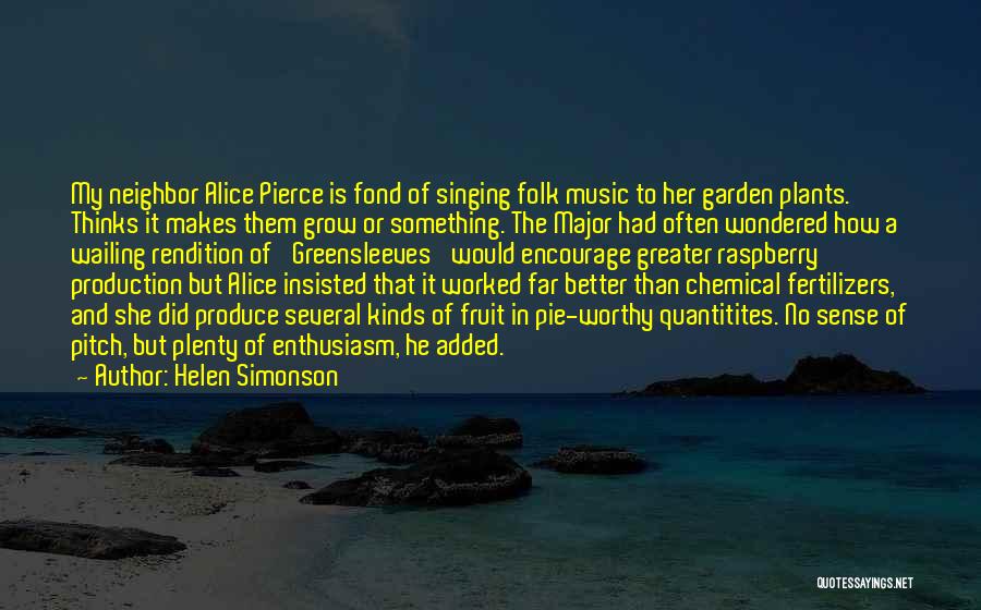 Music Production Quotes By Helen Simonson