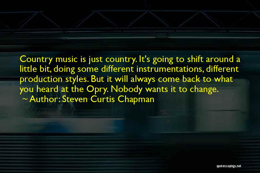 Music Production Quotes By Steven Curtis Chapman