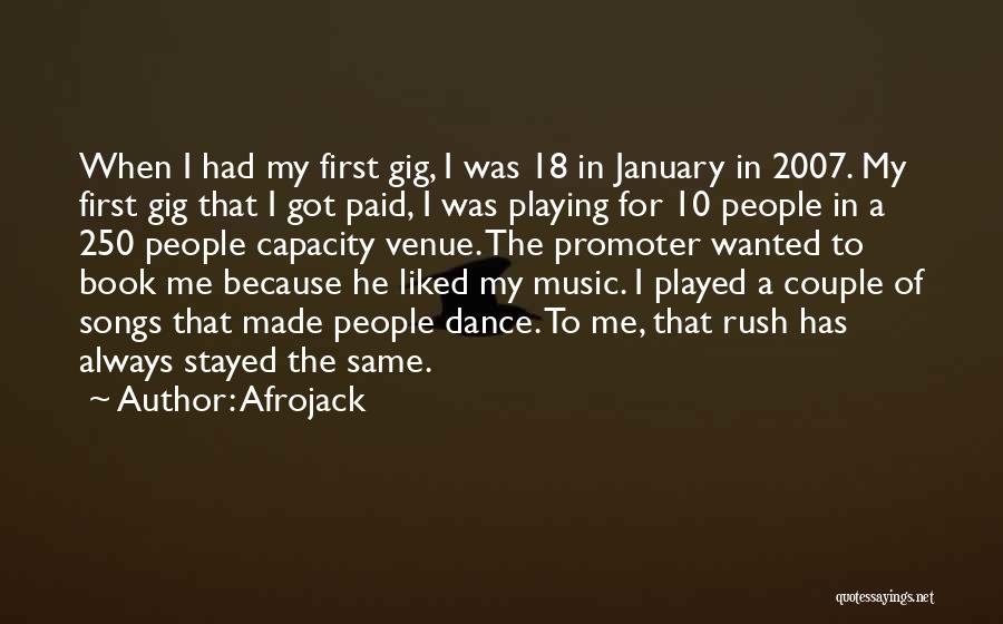 Music Promoter Quotes By Afrojack