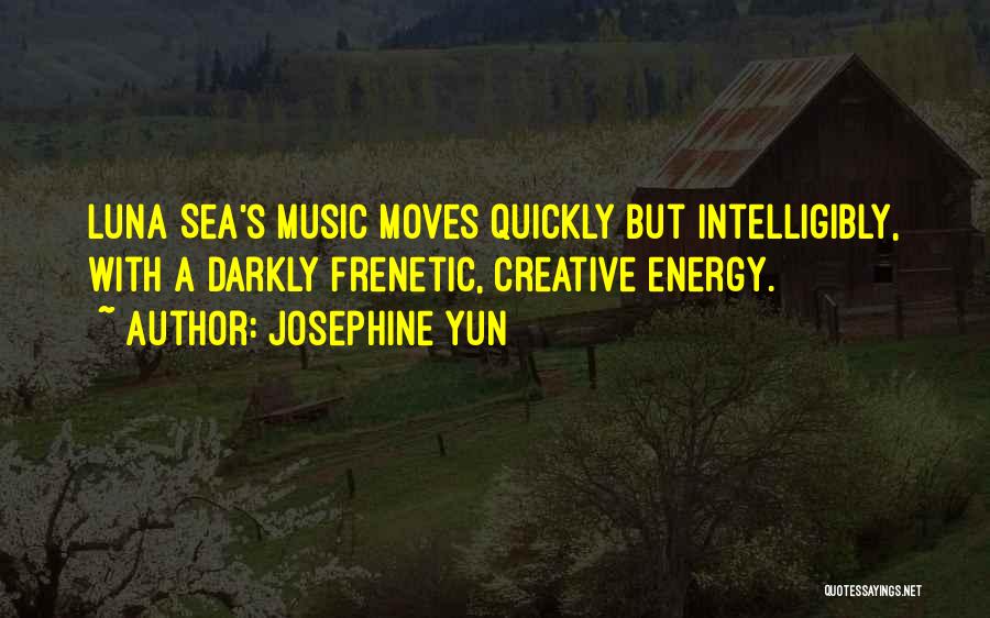 Music Quotes By Josephine Yun