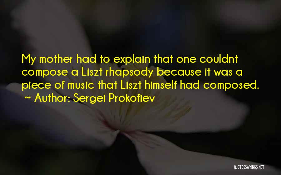 Music Quotes By Sergei Prokofiev