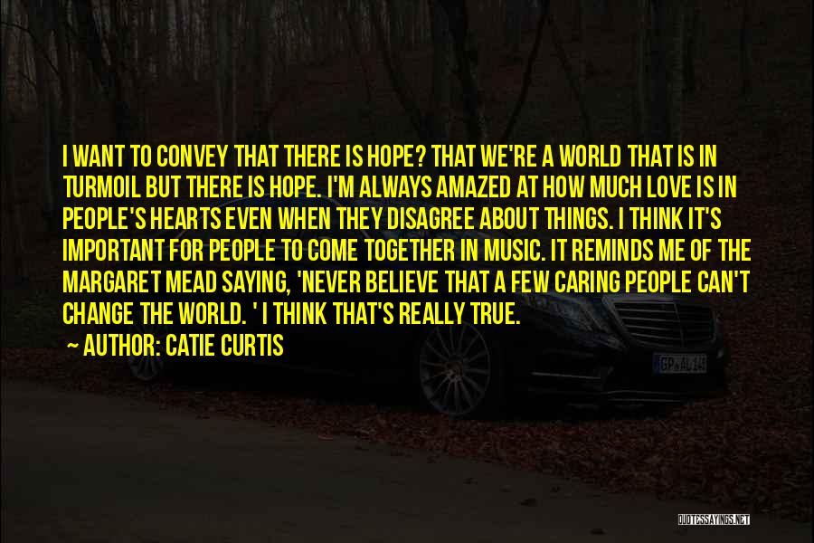 Music Reminds Me Of You Quotes By Catie Curtis