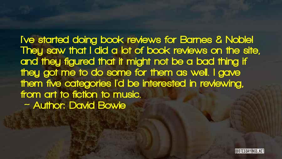 Music Reviews Quotes By David Bowie