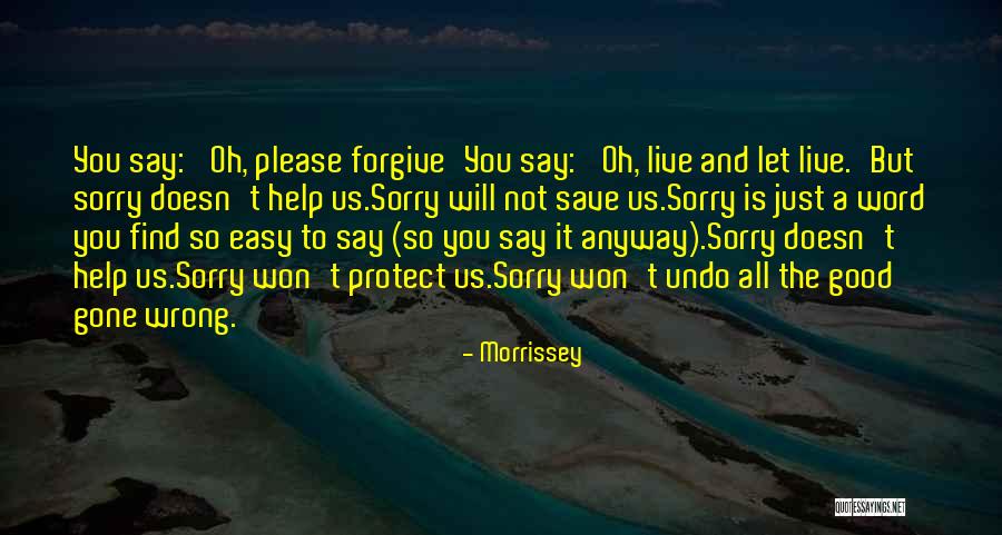 Music Say Something Lyrics Quotes By Morrissey Music Say Something Lyrics Quotes By Morrissey
