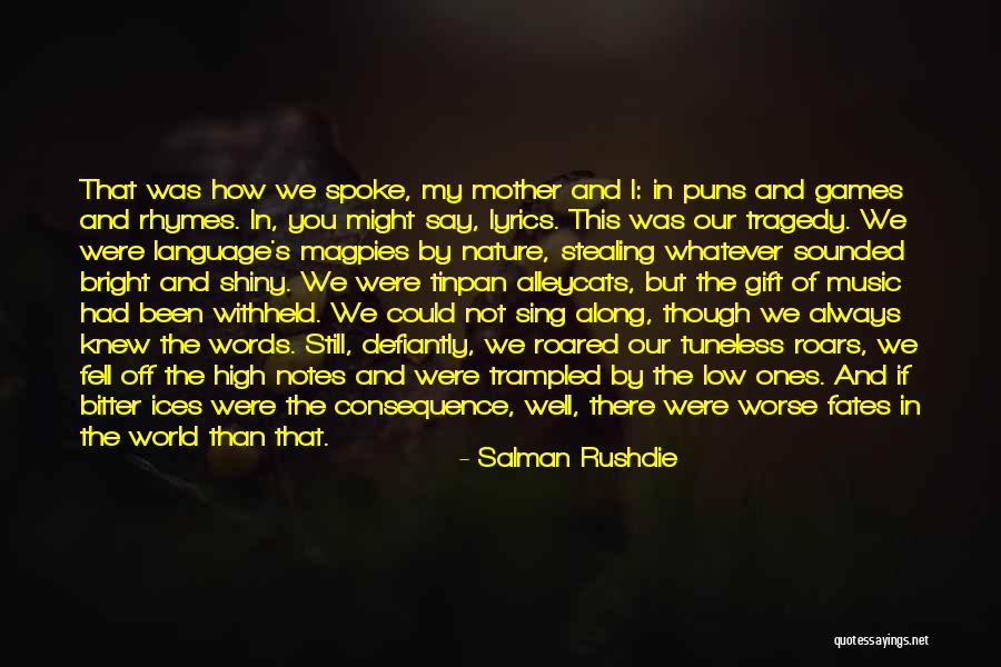 Music Say Something Lyrics Quotes By Salman Rushdie Music Say Something Lyrics Quotes By Salman Rushdie