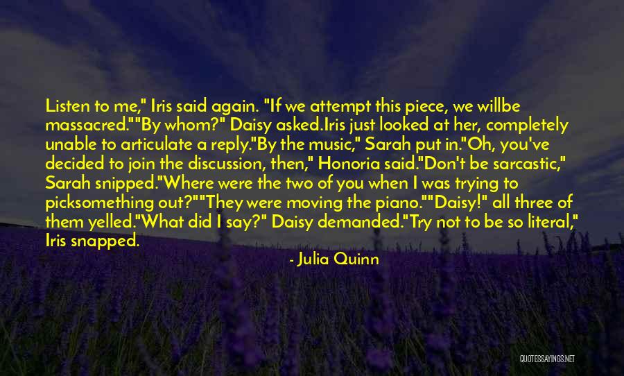 Music Say Something Quotes By Julia Quinn Music Say Something Quotes By Julia Quinn