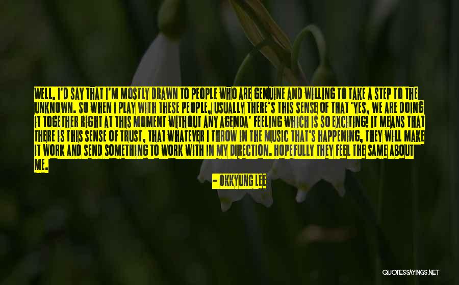 Music Say Something Quotes By Okkyung Lee Music Say Something Quotes By Okkyung Lee