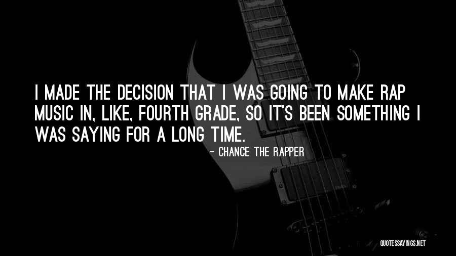 Music Saying Quotes By Chance The Rapper Music Saying Quotes By Chance The Rapper