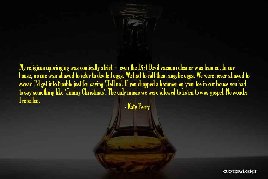 Music Saying Quotes By Katy Perry Music Saying Quotes By Katy Perry