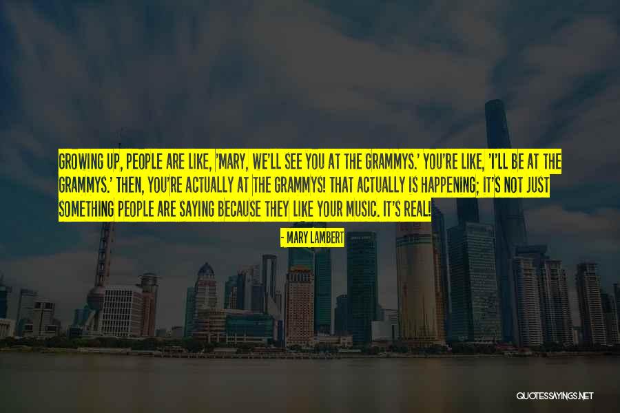 Music Saying Quotes By Mary Lambert Music Saying Quotes By Mary Lambert