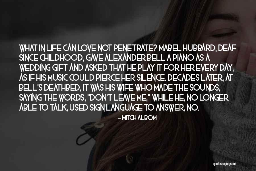 Music Saying Quotes By Mitch Albom Music Saying Quotes By Mitch Albom